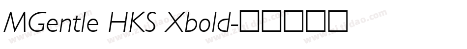 MGentle HKS Xbold字体转换